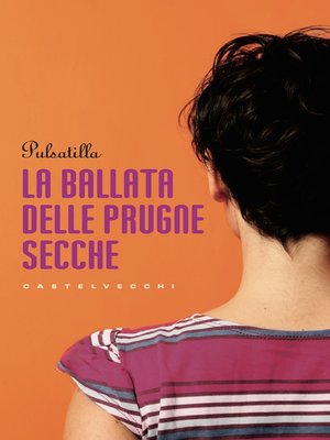 cover image of La ballata delle prugne secche